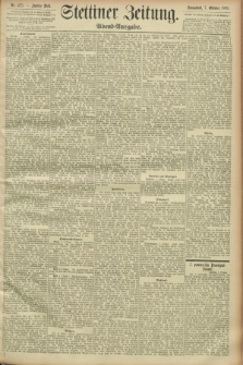 Stettiner Zeitung. 1893, Nr. 472 (7 Oktober) - Abend-Ausgabe