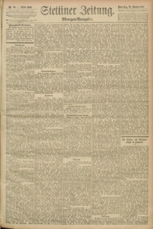 Stettiner Zeitung. 1893, Nr. 503 (26 Oktober) - Morgen-Ausgabe