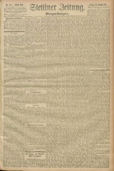 Stettiner Zeitung. 1893, Nr. 505 (27 Oktober) - Morgen-Ausgabe