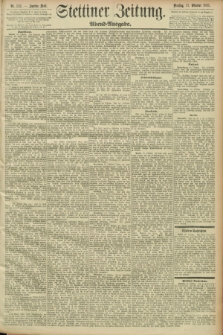 Stettiner Zeitung. 1893, Nr. 512 (31 Oktober) - Abend-Ausgabe