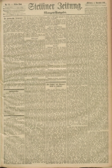 Stettiner Zeitung. 1893, Nr. 513 (1 November) - Morgen-Ausgabe