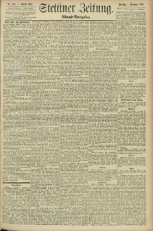 Stettiner Zeitung. 1893, Nr. 524 (7 November) - Abend-Ausgabe