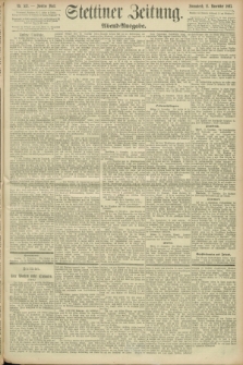 Stettiner Zeitung. 1893, Nr. 532 (11 November) - Abend-Ausgabe