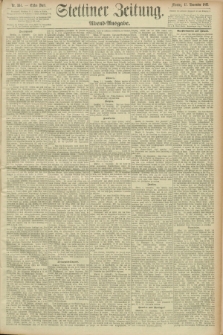 Stettiner Zeitung. 1893, Nr. 534 (13 November) - Abend-Ausgabe