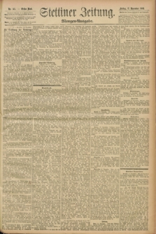 Stettiner Zeitung. 1893, Nr. 541 (17 November) - Morgen-Ausgabe