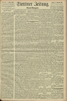 Stettiner Zeitung. 1893, Nr. 542 (17 November) - Abend-Ausgabe