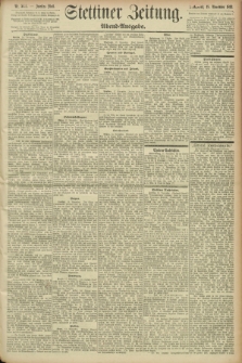 Stettiner Zeitung. 1893, Nr. 544 (18 November) - Abend-Ausgabe