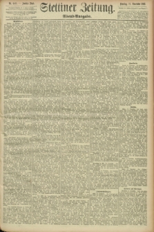 Stettiner Zeitung. 1893, Nr. 548 (21 November) - Abend-Ausgabe