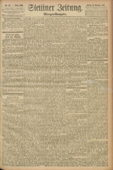 Stettiner Zeitung. 1893, Nr. 551 (24 November) - Morgen-Ausgabe