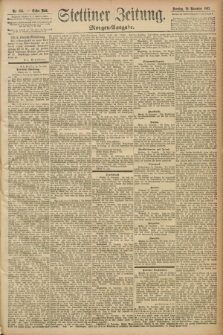 Stettiner Zeitung. 1893, Nr. 555 (26 November) - Morgen-Ausgabe