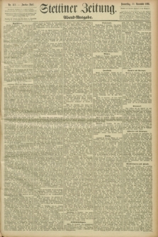 Stettiner Zeitung. 1893, Nr. 562 (30 November) - Abend-Ausgabe