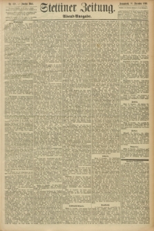Stettiner Zeitung. 1893, Nr. 610 (30 Dezember) - Abend-Ausgabe