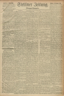 Stettiner Zeitung. 1893, Nr. 611 (31 Dezember) - Morgen-Ausgabe