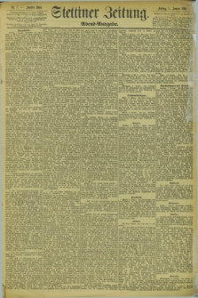 Stettiner Zeitung. 1894, Nr. 7 (5 Januar) - Abend-Ausgabe