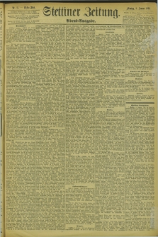 Stettiner Zeitung. 1894, Nr. 11 (8 Januar) - Abend-Ausgabe