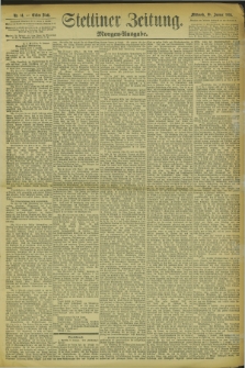 Stettiner Zeitung. 1894, Nr. 14 (10 Januar) - Morgen-Ausgabe