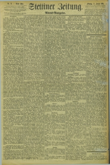 Stettiner Zeitung. 1894, Nr. 23 (15 Januar) - Abend-Ausgabe