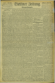 Stettiner Zeitung. 1894, Nr. 24 (16 Januar) - Morgen-Ausgabe