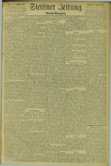 Stettiner Zeitung. 1894, Nr. 37 (23 Januar) - Abend-Ausgabe