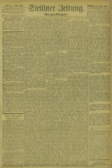Stettiner Zeitung. 1894, Nr. 44 (27 Januar) - Morgen-Ausgabe