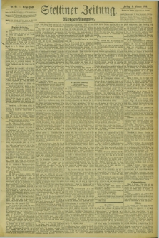Stettiner Zeitung. 1894, Nr. 66 (9 Februar) - Morgen-Ausgabe