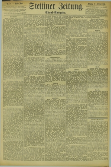 Stettiner Zeitung. 1894, Nr. 71 (12 Februar) - Abend-Ausgabe