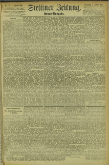 Stettiner Zeitung. 1894, Nr. 77 (15 Februar) - Abend-Ausgabe