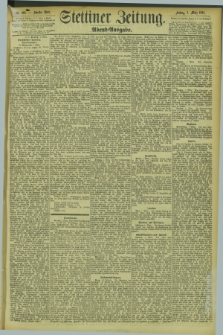 Stettiner Zeitung. 1894, Nr. 103 (2 März) - Abend-Ausgabe