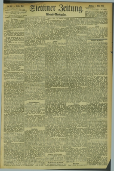 Stettiner Zeitung. 1894, Nr. 107 (5 März) - Abend-Ausgabe