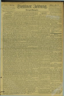 Stettiner Zeitung. 1894, Nr. 108 (6 März) - Morgen-Ausgabe