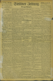 Stettiner Zeitung. 1894, Nr. 116 (10 März) - Morgen-Ausgabe
