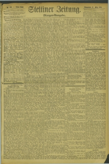 Stettiner Zeitung. 1894, Nr. 128 (17 März) - Morgen-Ausgabe