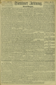 Stettiner Zeitung. 1894, Nr. 137 (22 März) - Abend-Ausgabe