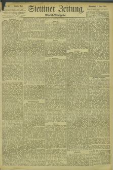 Stettiner Zeitung. 1894, Nr. 161 (7 April) - Abend-Ausgabe