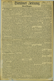 Stettiner Zeitung. 1894, Nr. 177 (17 April) - Abend-Ausgabe