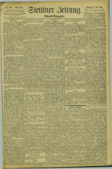 Stettiner Zeitung. 1894, Nr. 199 (30 April) - Abend-Ausgabe