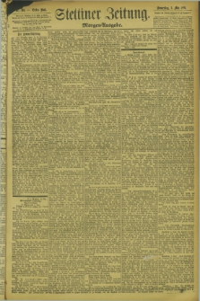 Stettiner Zeitung. 1894, Nr. 204 (3 Mai) - Morgen-Ausgabe