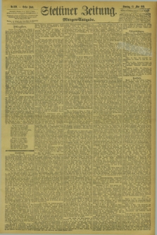 Stettiner Zeitung. 1894, Nr. 220 (13 Mai) - Morgen-Ausgabe
