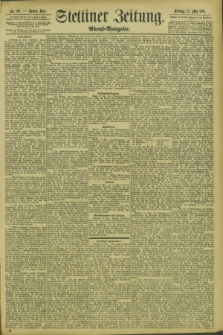 Stettiner Zeitung. 1894, Nr. 233 (22 Mai) - Abend-Ausgabe