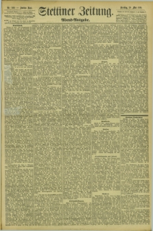 Stettiner Zeitung. 1894, Nr. 245 (29 Mai) - Abend-Ausgabe