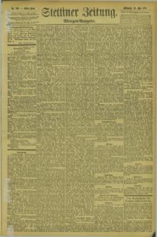 Stettiner Zeitung. 1894, Nr. 246 (30 Mai) - Morgen-Ausgabe