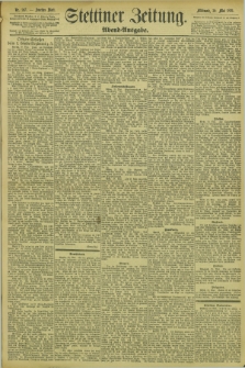 Stettiner Zeitung. 1894, Nr. 247 (30 Mai) - Abend-Ausgabe
