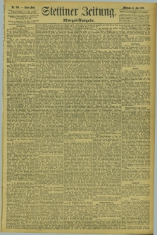 Stettiner Zeitung. 1894, Nr. 258 (6 Juni) - Morgen-Ausgabe