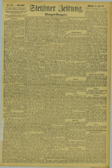 Stettiner Zeitung. 1894, Nr. 270 (13 Juni) - Morgen-Ausgabe