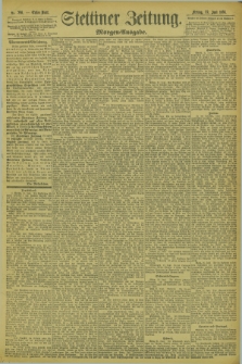 Stettiner Zeitung. 1894, Nr. 286 (22 Juni) - Morgen-Ausgabe