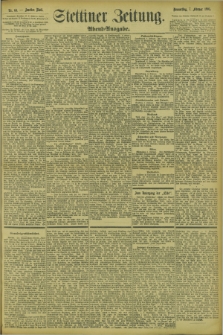 Stettiner Zeitung. 1895, Nr. 64 (7 Februar) - Abend-Ausgabe