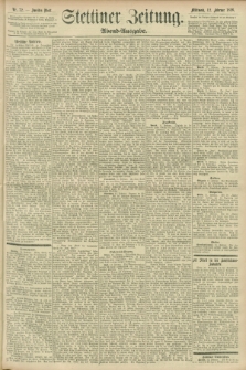 Stettiner Zeitung. 1896, Nr. 72 (12 Februar) - Abend-Ausgabe