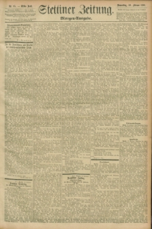 Stettiner Zeitung. 1896, Nr. 85 (20 Februar) - Morgen-Ausgabe