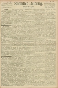 Stettiner Zeitung. 1896, Nr. 110 (5 März) - Abend-Ausgabe