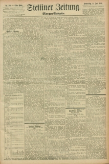 Stettiner Zeitung. 1896, Nr. 269 (11 Juni) - Morgen-Ausgabe